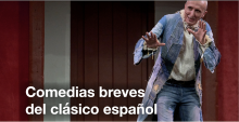 Comedias breves del Clásico Español en el Corral de comedias de Almagro